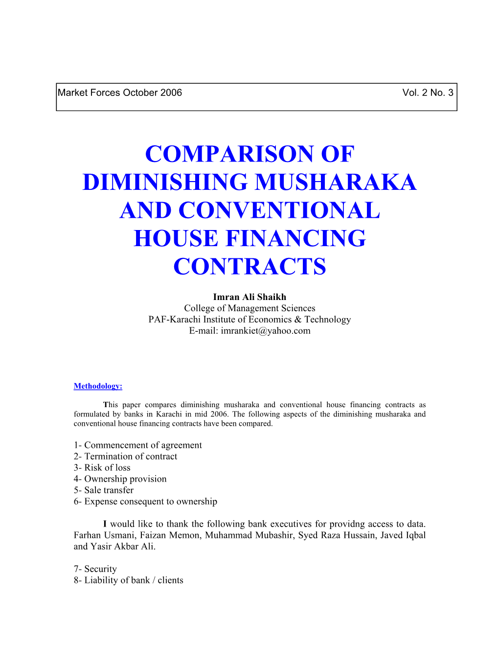 Comparison of Diminishing Musharaka and Conventional House Financing Contracts