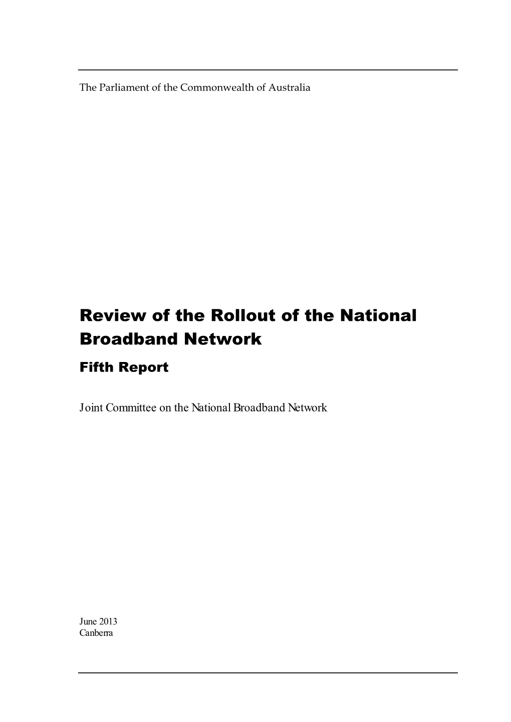 Review of the Rollout of the National Broadband Network Fifth Report