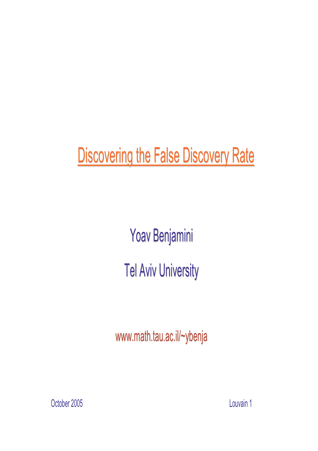 Discovering the False Discovery Rate