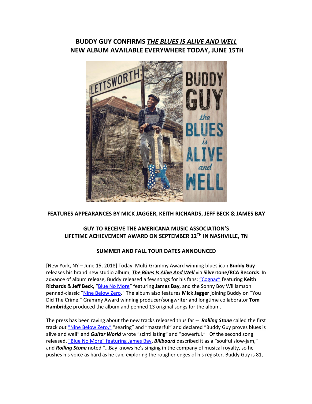 Buddy Guy Confirms the Blues Is Alive and Well New Album Available Everywhere Today, June 15Th