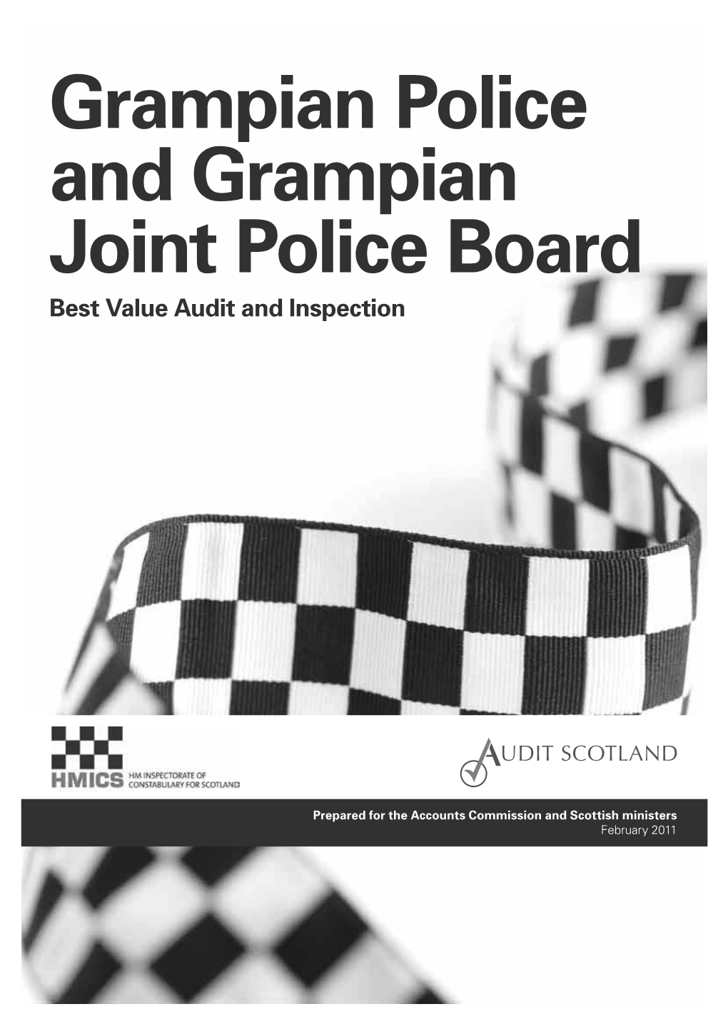 Grampian Police and Grampian Joint Police Board Best Value Audit and Inspection