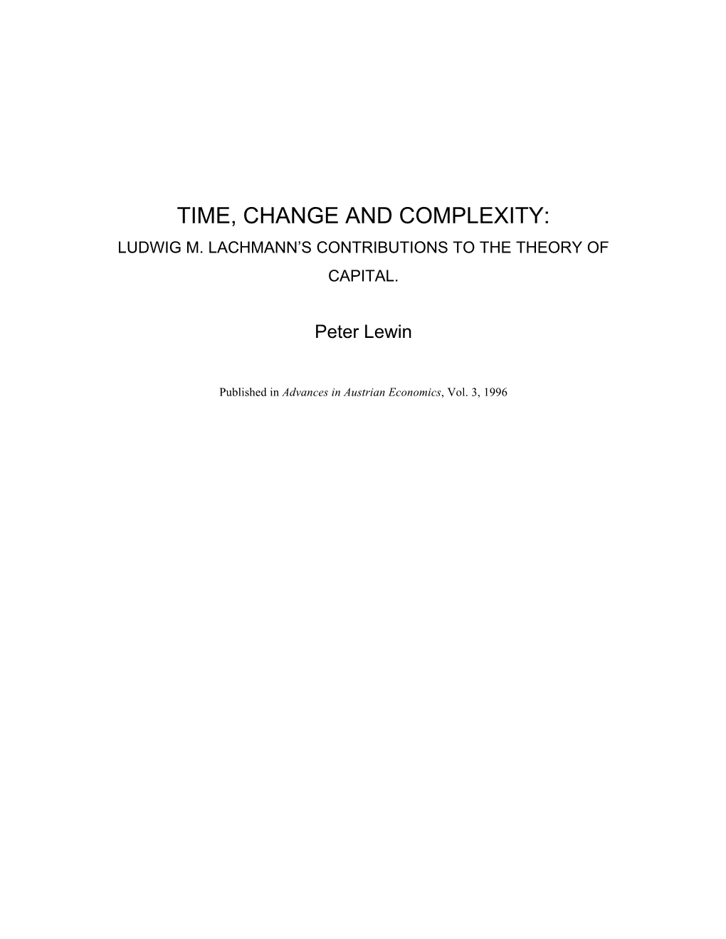 Time Complexity and Change: Ludwig M. Lachmann's Contributions to The