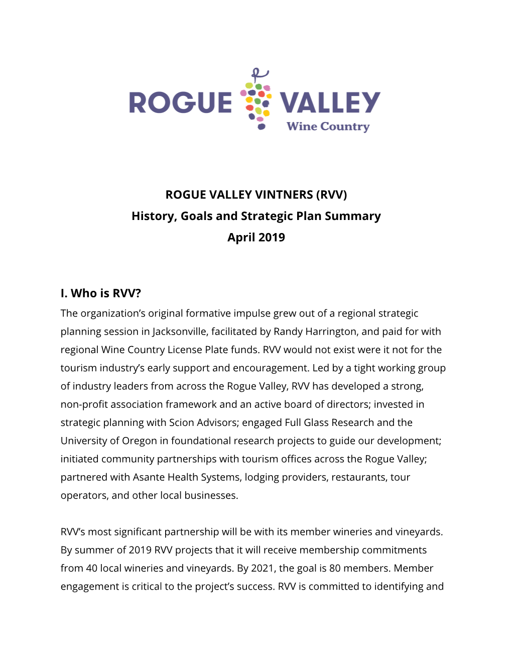 History, Goals and Strategic Plan Summary April 2019 I. Who Is RVV?
