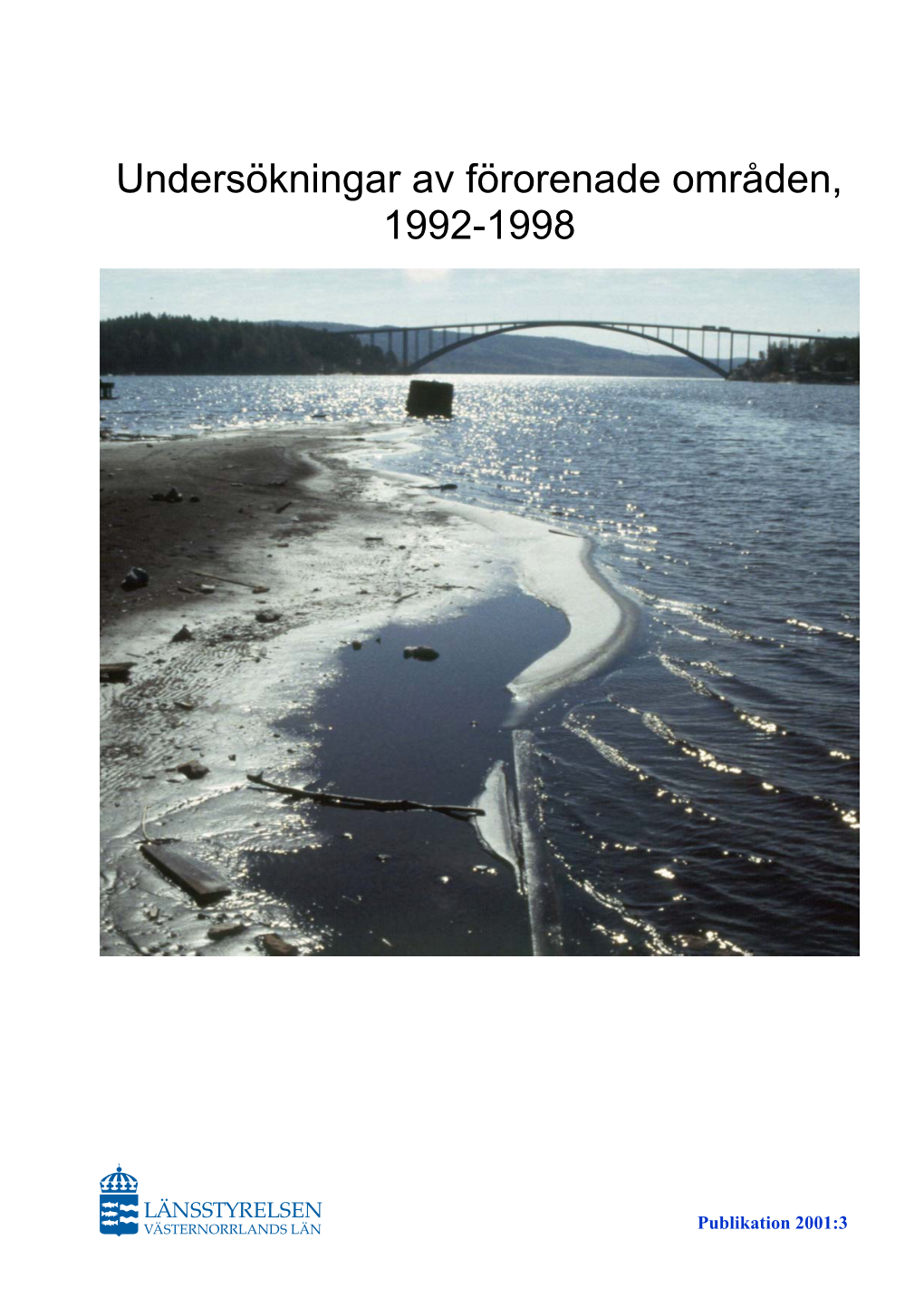 Undersökningar Av Förorenade Områden, 1992-1998