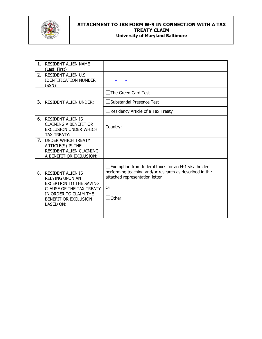 Attachment to Irs Form W-9 in Connection with a Tax Treaty Claim