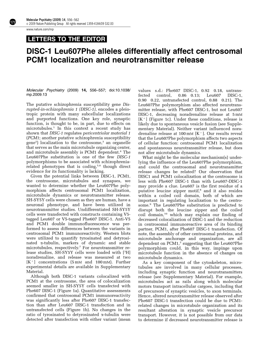 DISC-1 Leu607phe Alleles Differentially Affect Centrosomal PCM1 Localization and Neurotransmitter Release