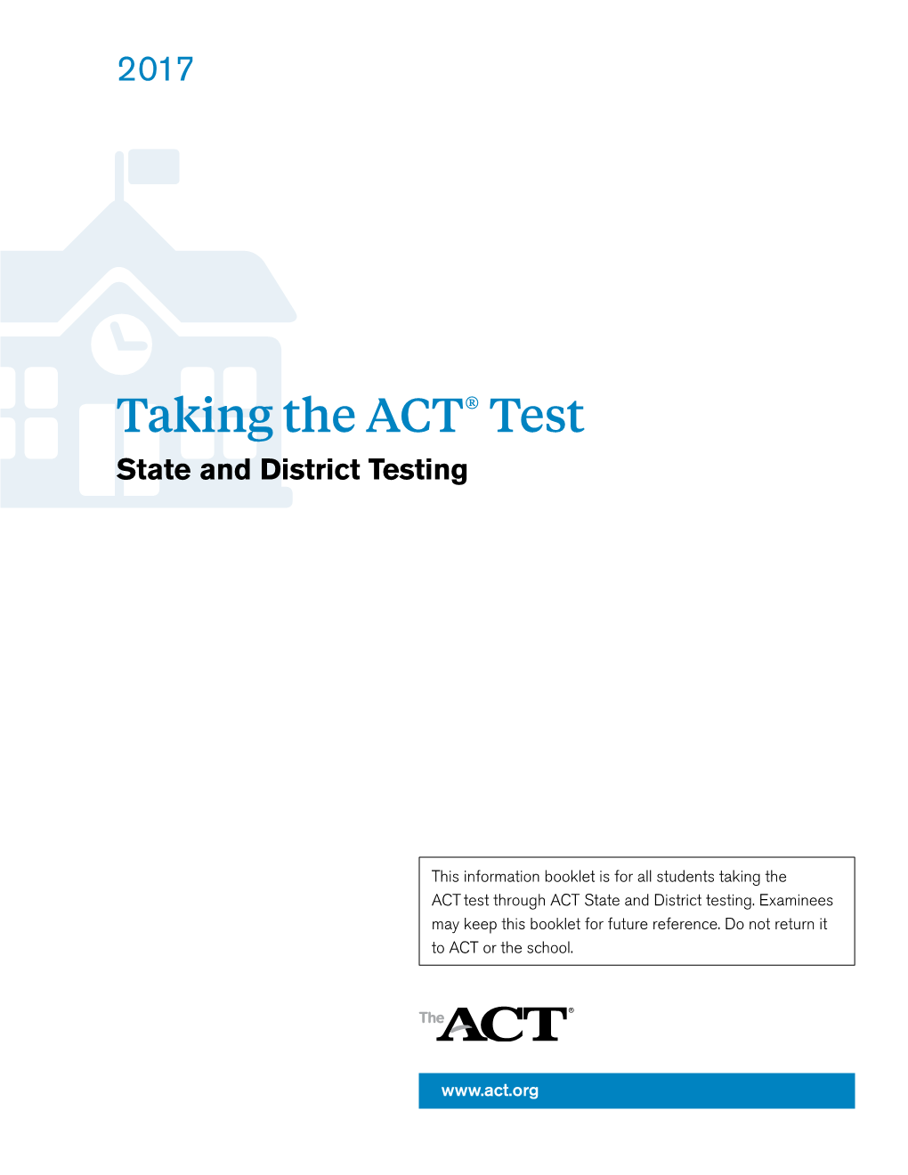 Taking the ACT Test—State and District Testing