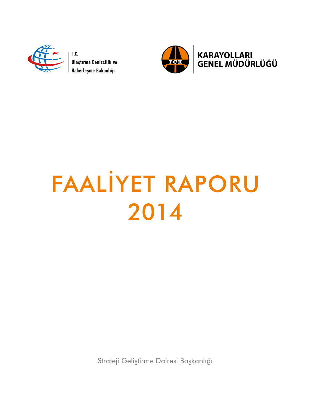 Faaliyet Raporu 2014