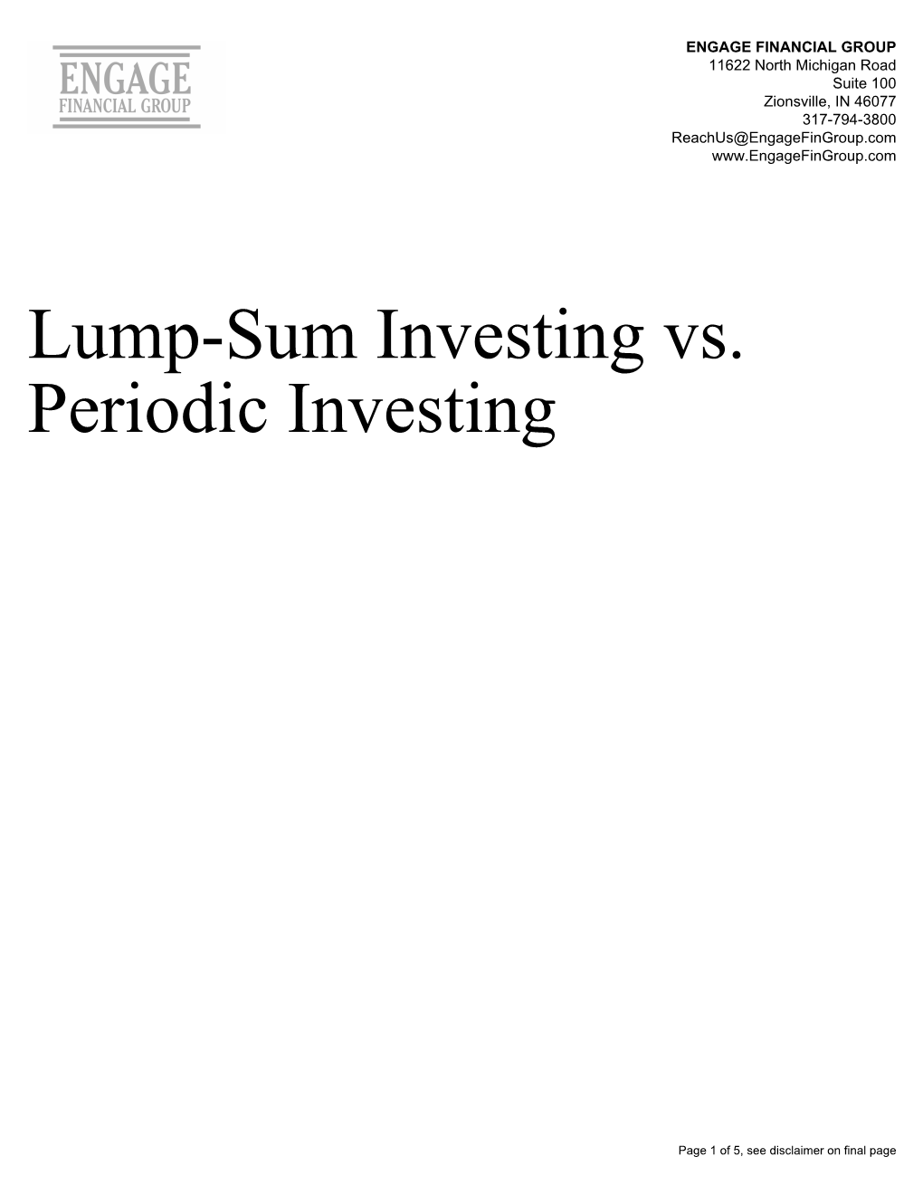 Lump-Sum Investing Vs. Periodic Investing