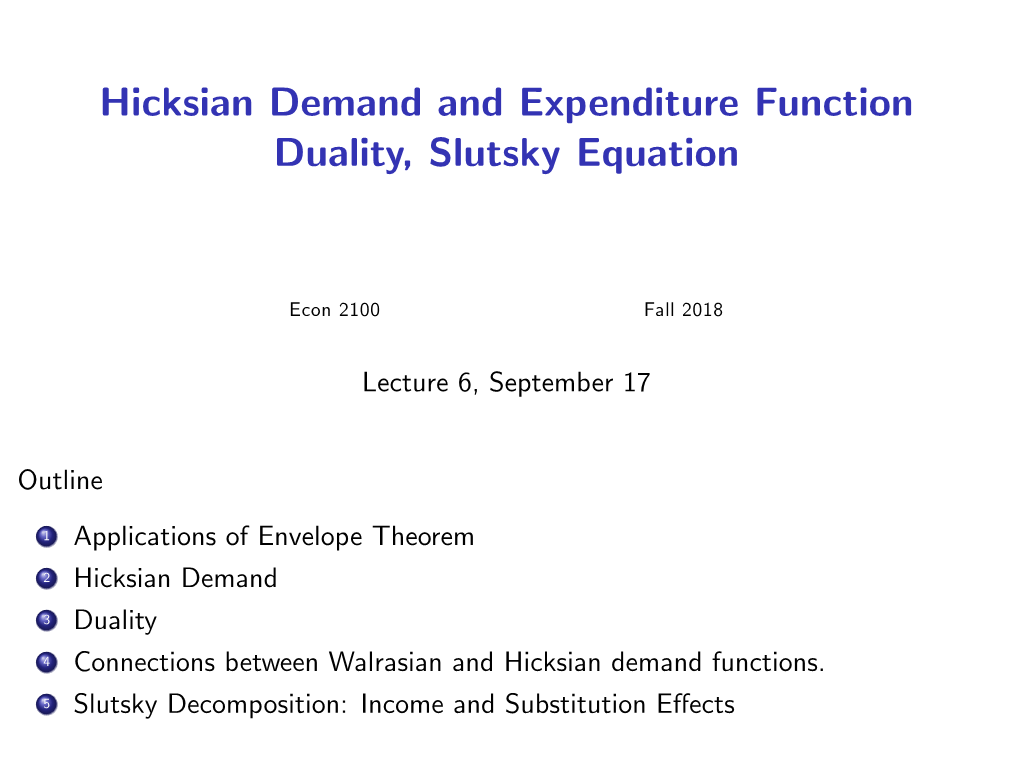 Hicksian Demand and Expenditure Function Duality, Slutsky Equation