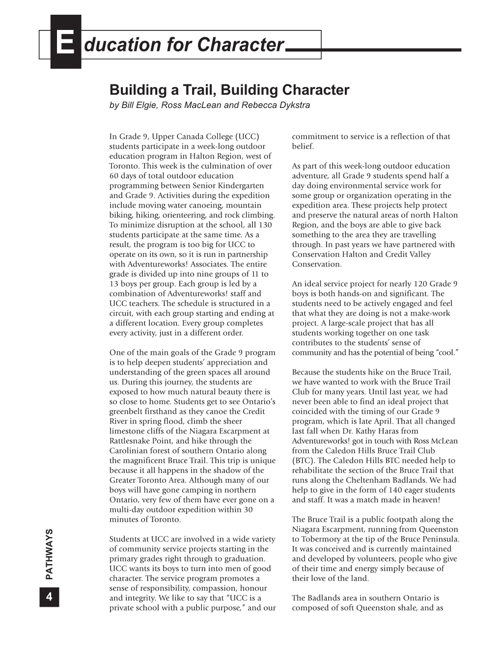 Building a Trail, Building Character