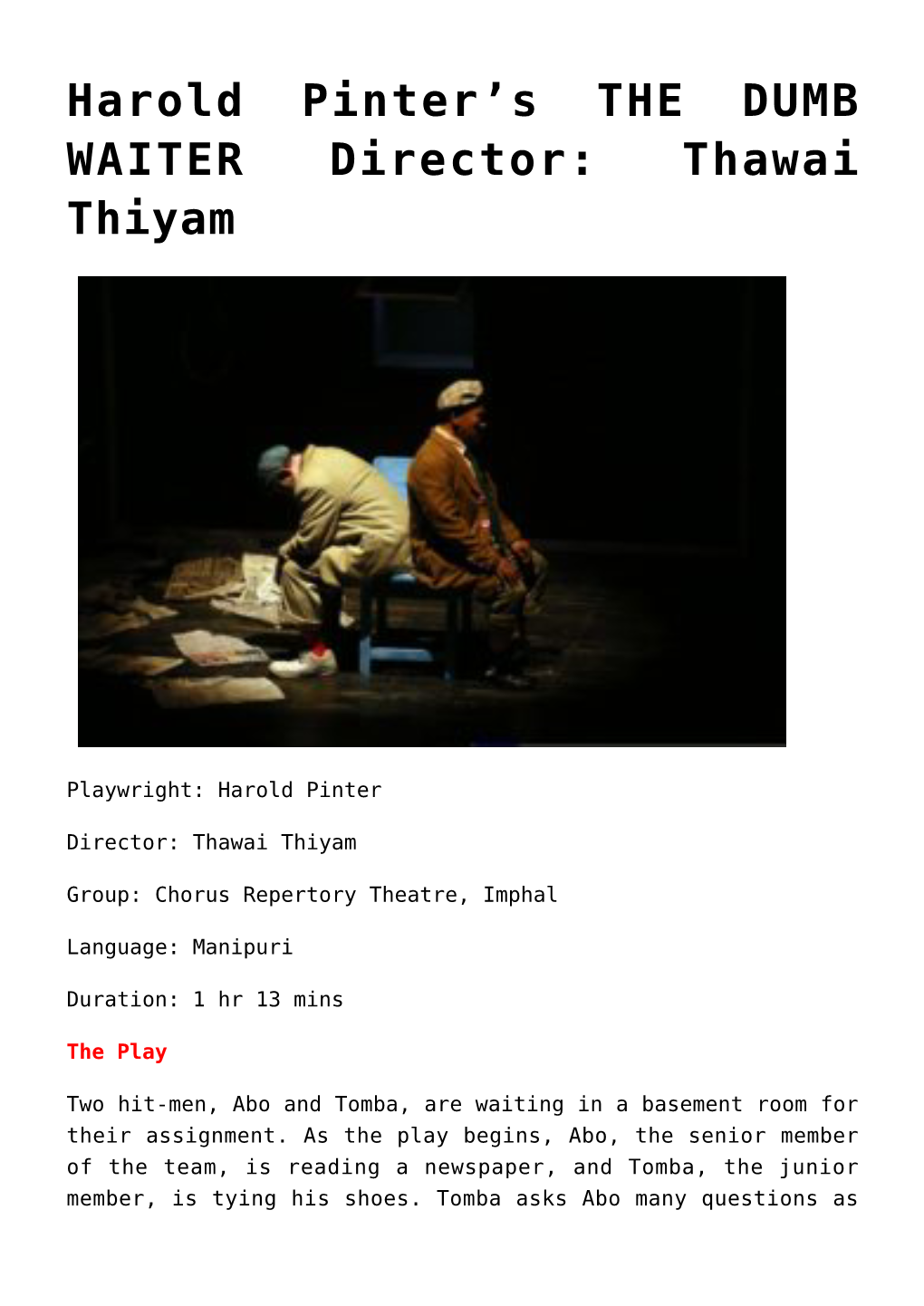 Thawai Thiyam,Chorus Repertory Theatre, Imphal