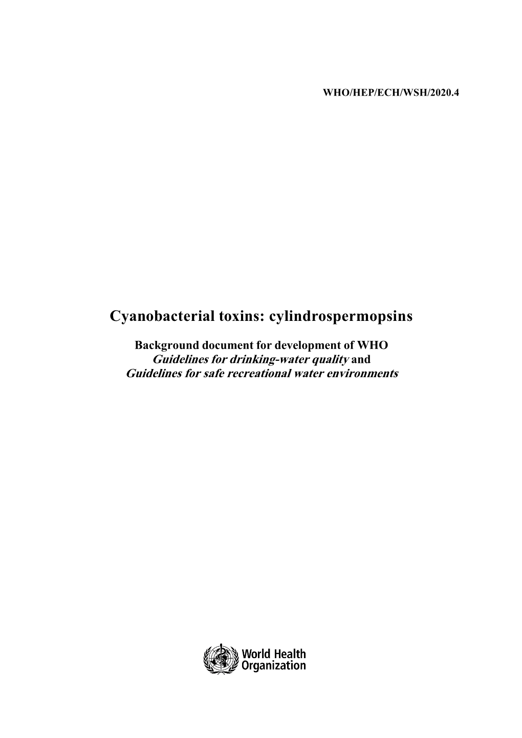 Cyanobacterial Toxins: Cylindrospermopsins