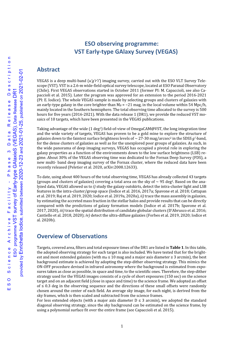 ESO Observing Programme: VST Early-Type Galaxy Survey (VEGAS)