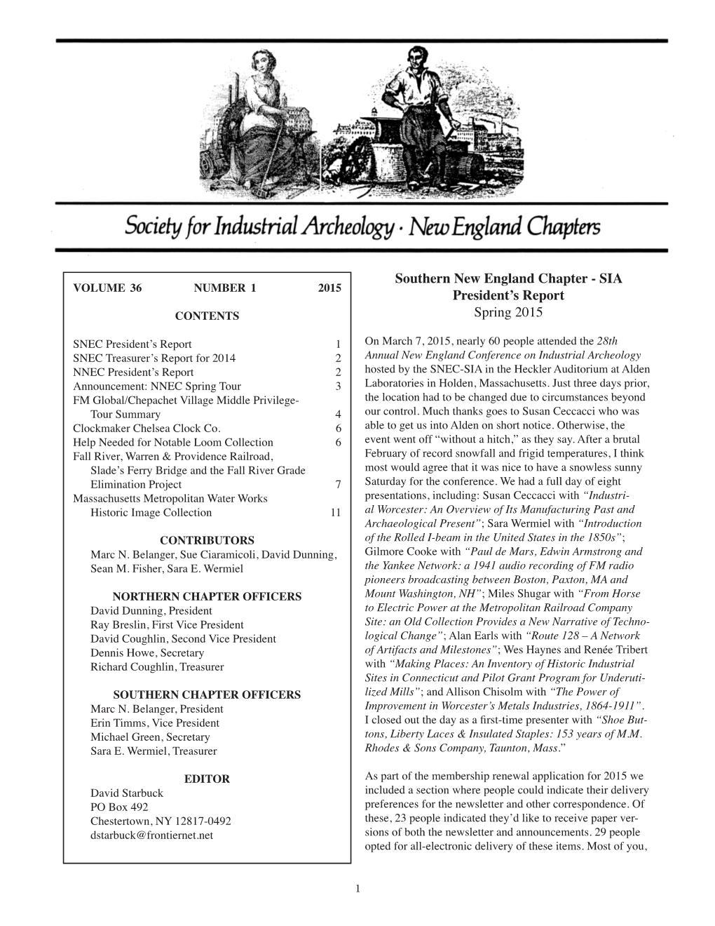 Southern New England Chapter - SIA VOLUME 36 NUMBER 1 2015 President’S Report CONTENTS Spring 2015