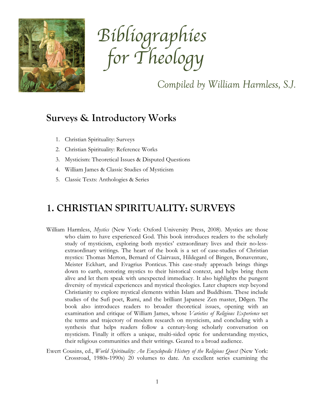 Surveys & Introductory Works 1. CHRISTIAN SPIRITUALITY