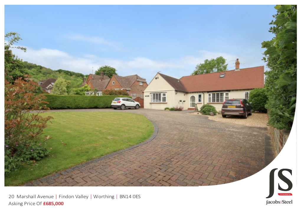 20 Marshall Avenue | Findon Valley | Worthing | BN14 0ES Asking Price of £685,000