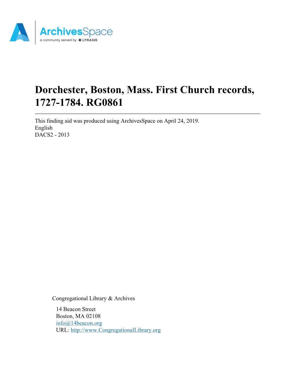 Dorchester, Boston, Mass. First Church Records, 1727-1784. RG0861