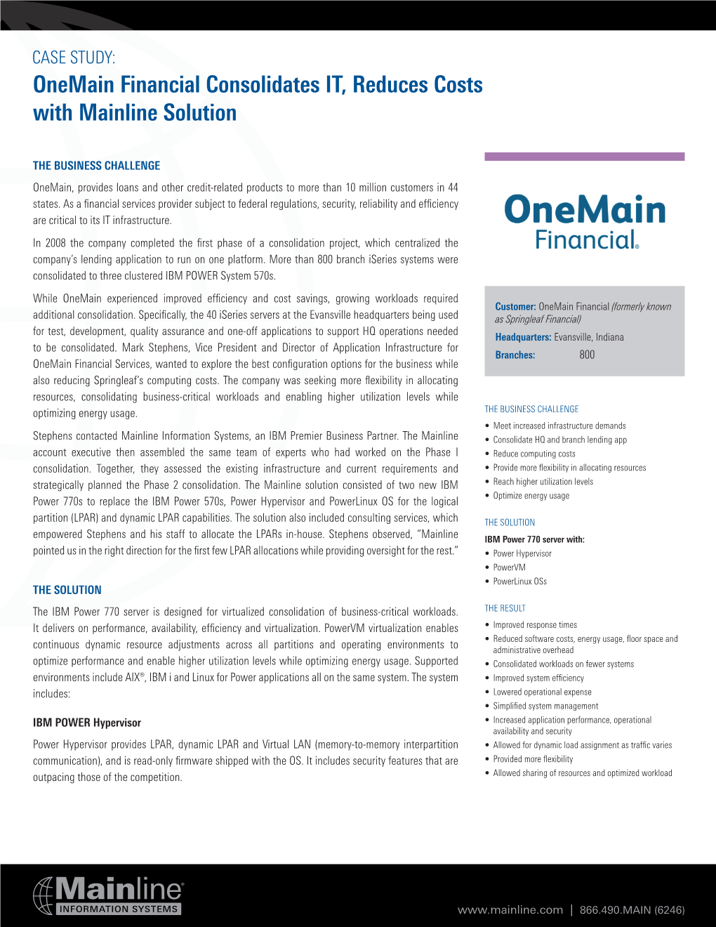 Onemain Financial Consolidates IT, Reduces Costs with Mainline Solution