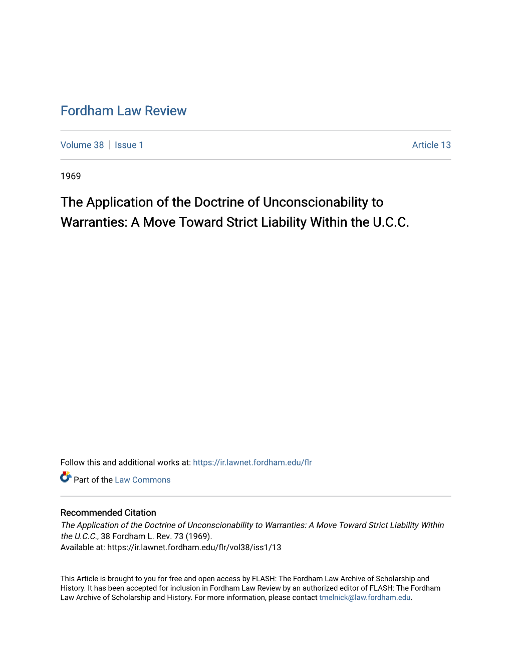 The Application of the Doctrine of Unconscionability to Warranties: a Move Toward Strict Liability Within the U.C.C