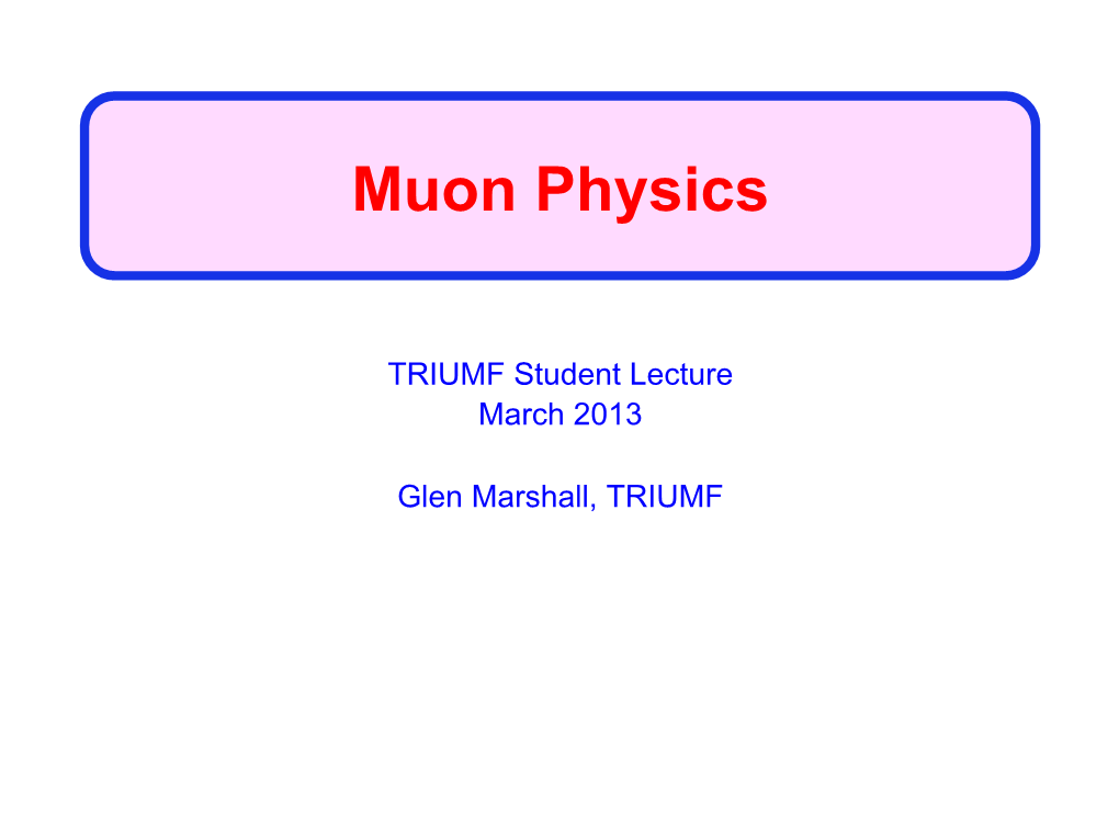 Muon Physics