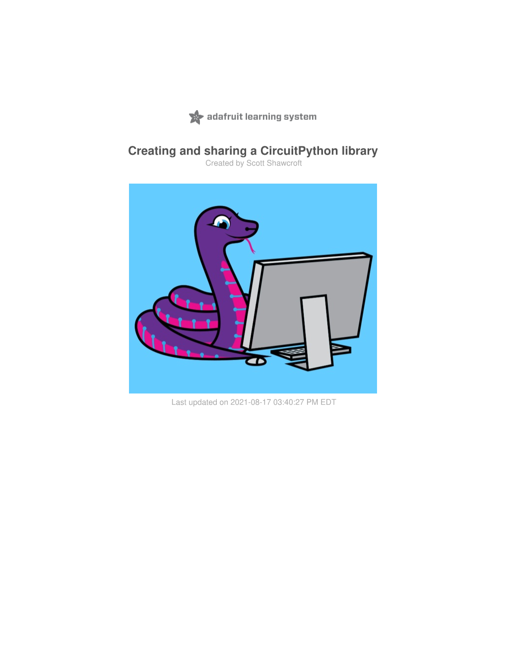Creating and Sharing a Circuitpython Library Created by Scott Shawcroft
