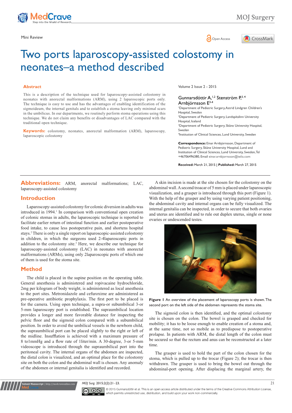 Two Ports Laparoscopy-Assisted Colostomy in Neonates–A Method Described