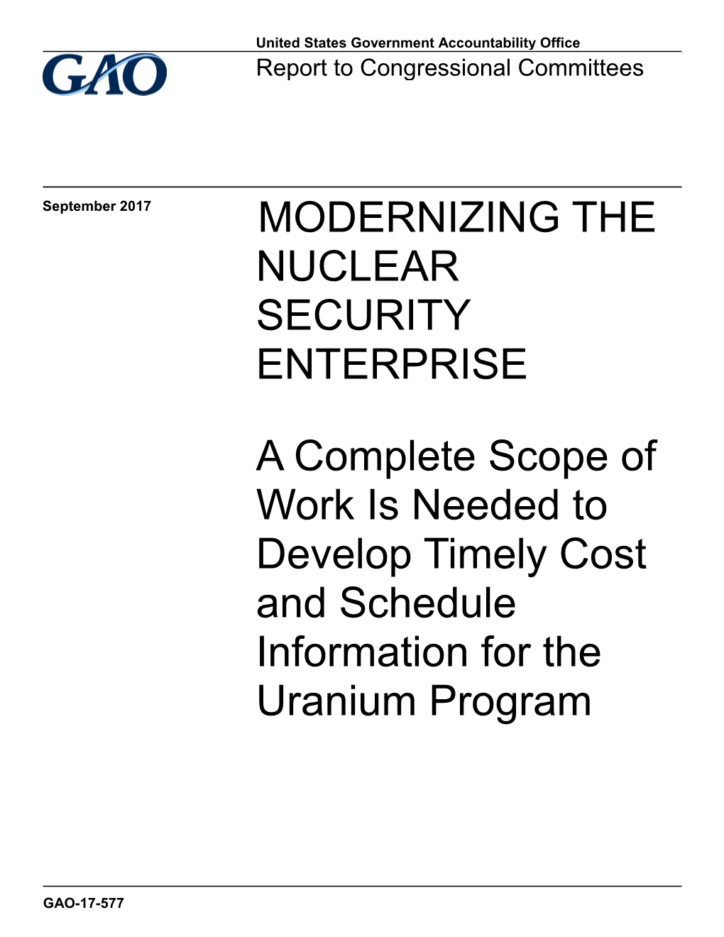 Gao-17-577, Modernizing the Nuclear Security