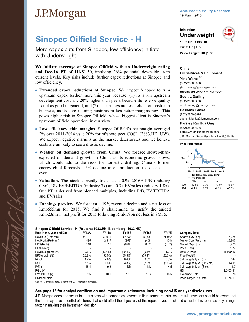 Sinopec Oilfield Service -H 1033.HK, 1033 HK More Capex Cuts from Sinopec, Low Efficiency; Initiate Price: HK$1.77 with Underweight Price Target: HK$1.30