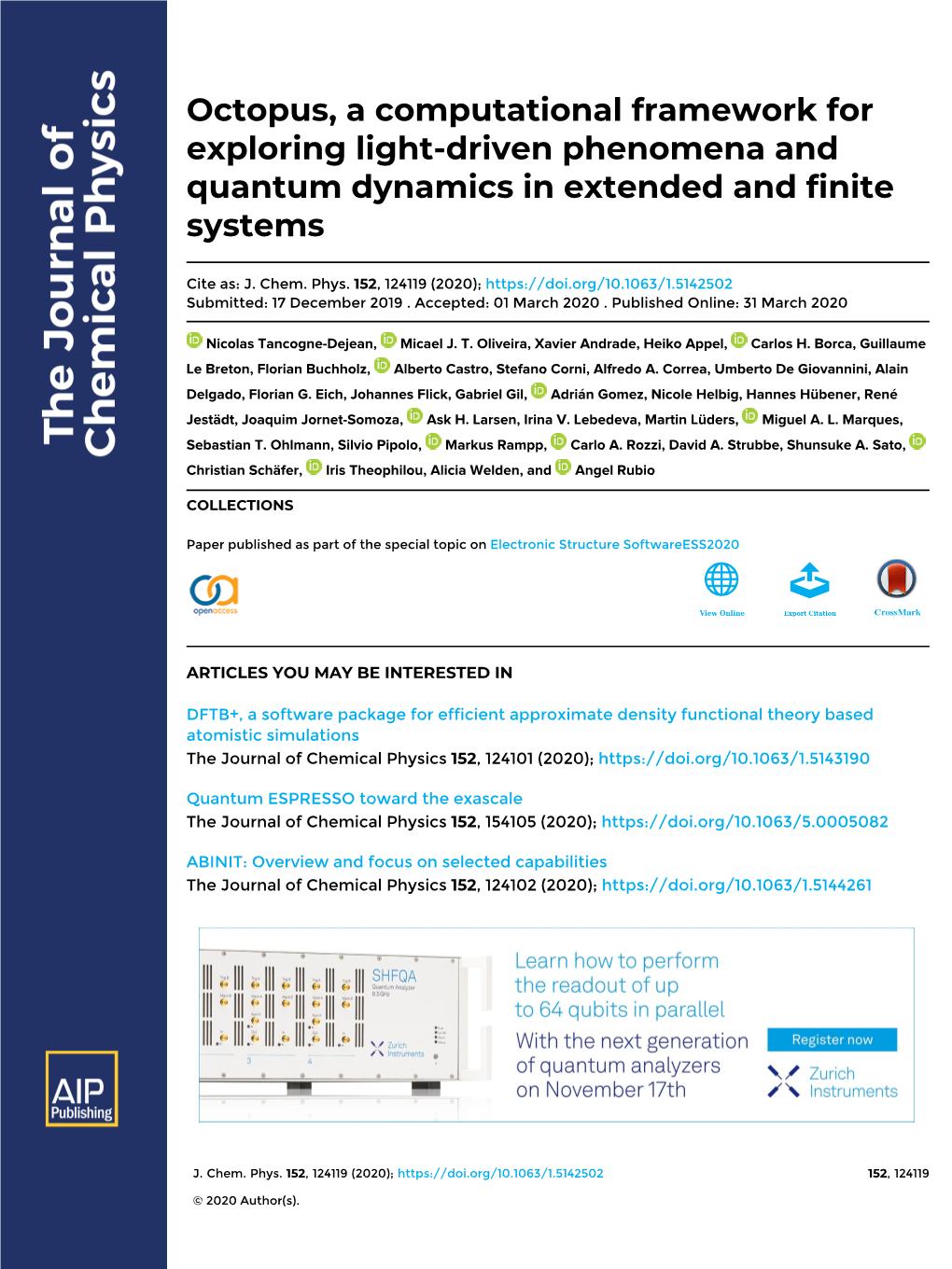 Octopus, a Computational Framework for Exploring Light-Driven Phenomena and Quantum Dynamics in Extended and Finite Systems