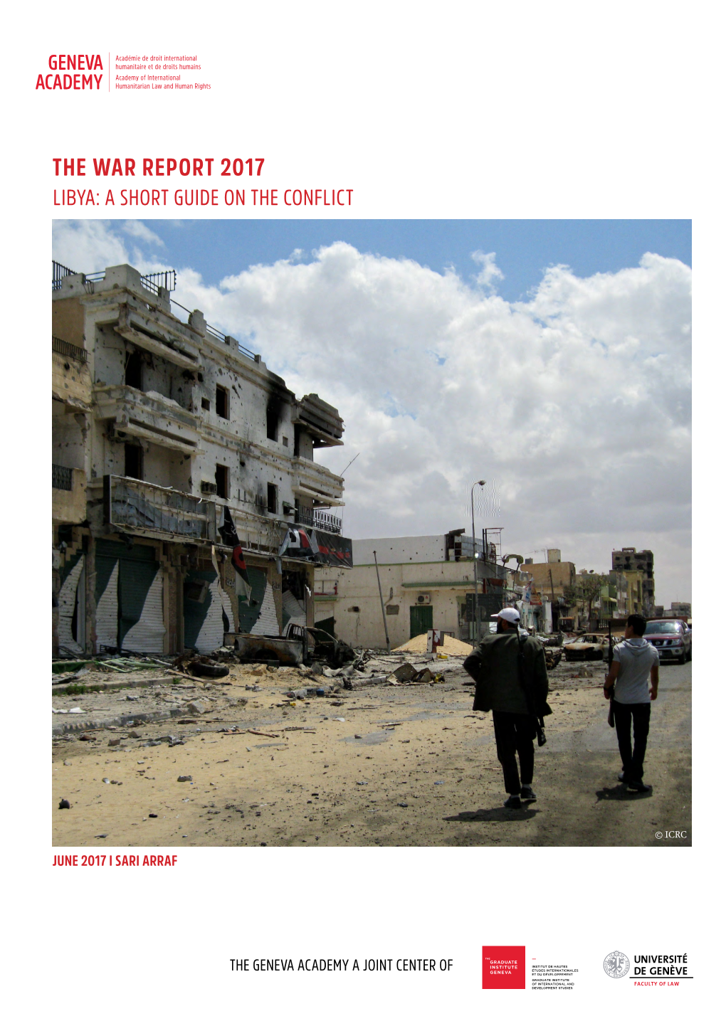 The War Report 2017 Libya: a Short Guide on the Conflict