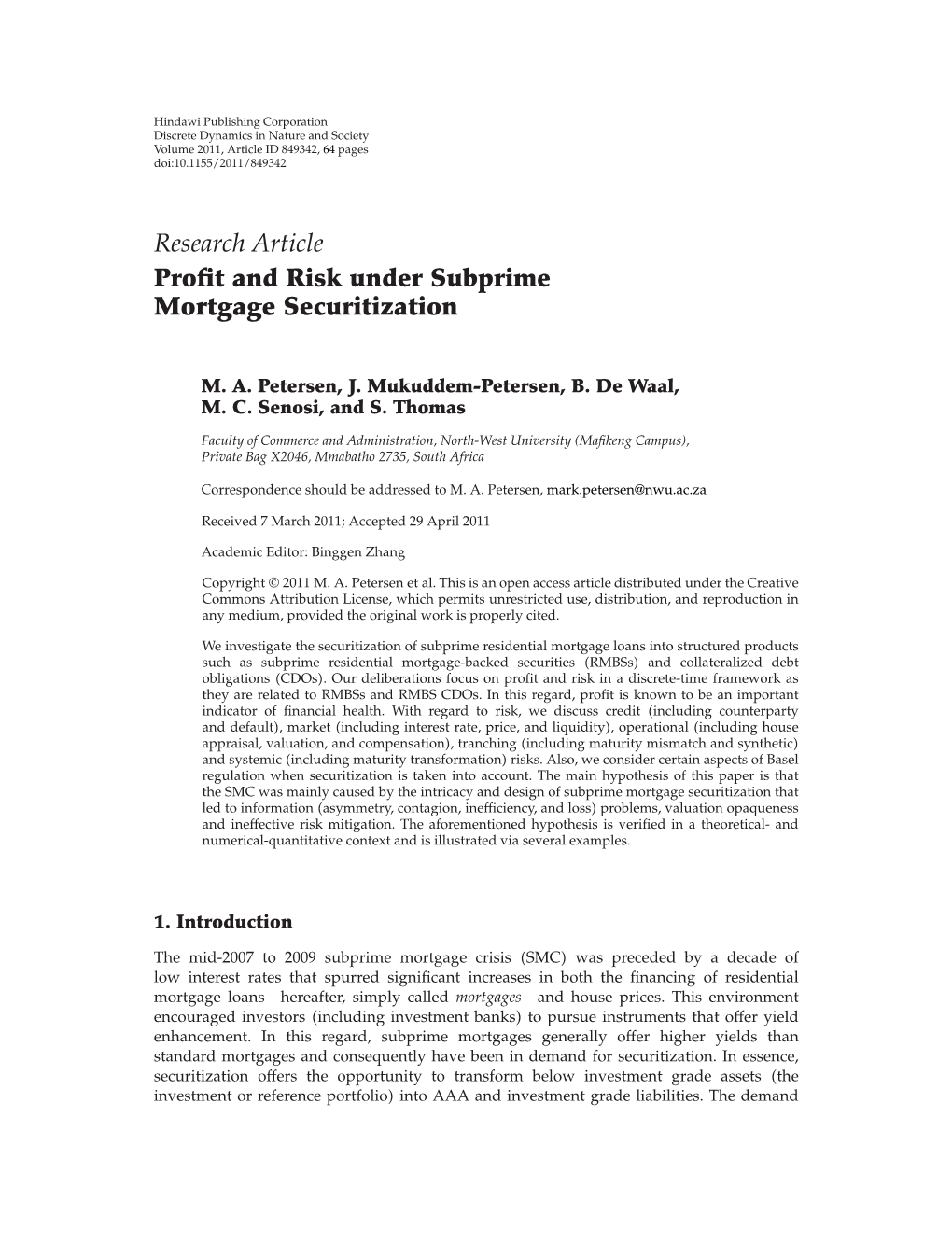 Profit and Risk Under Subprime Mortgage