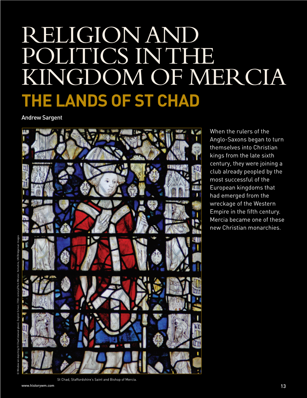 RELIGION and POLITICS in the KINGDOM of MERCIA the LANDS of ST CHAD Andrew Sargent