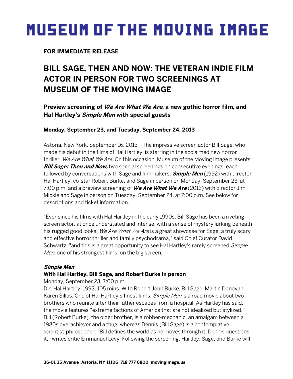 Bill Sage, Then and Now: the Veteran Indie Film Actor in Person for Two Screenings at Museum of the Moving Image