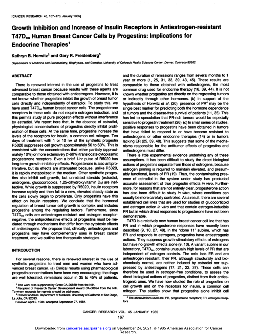 Growth Inhibition and Increase of Insulin Receptors in Antiestrogen-Resistant T47dcohuman Breast Cancer Cells by Progestins: Implications for Endocrine Therapies1