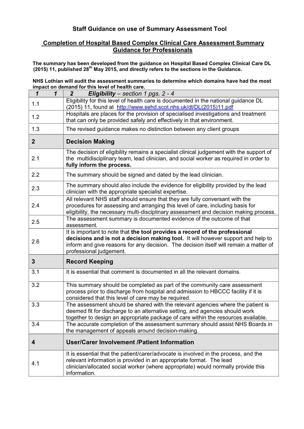 Hospital Based Complex Clinical Care Assessment Summary Guidance for Professionals