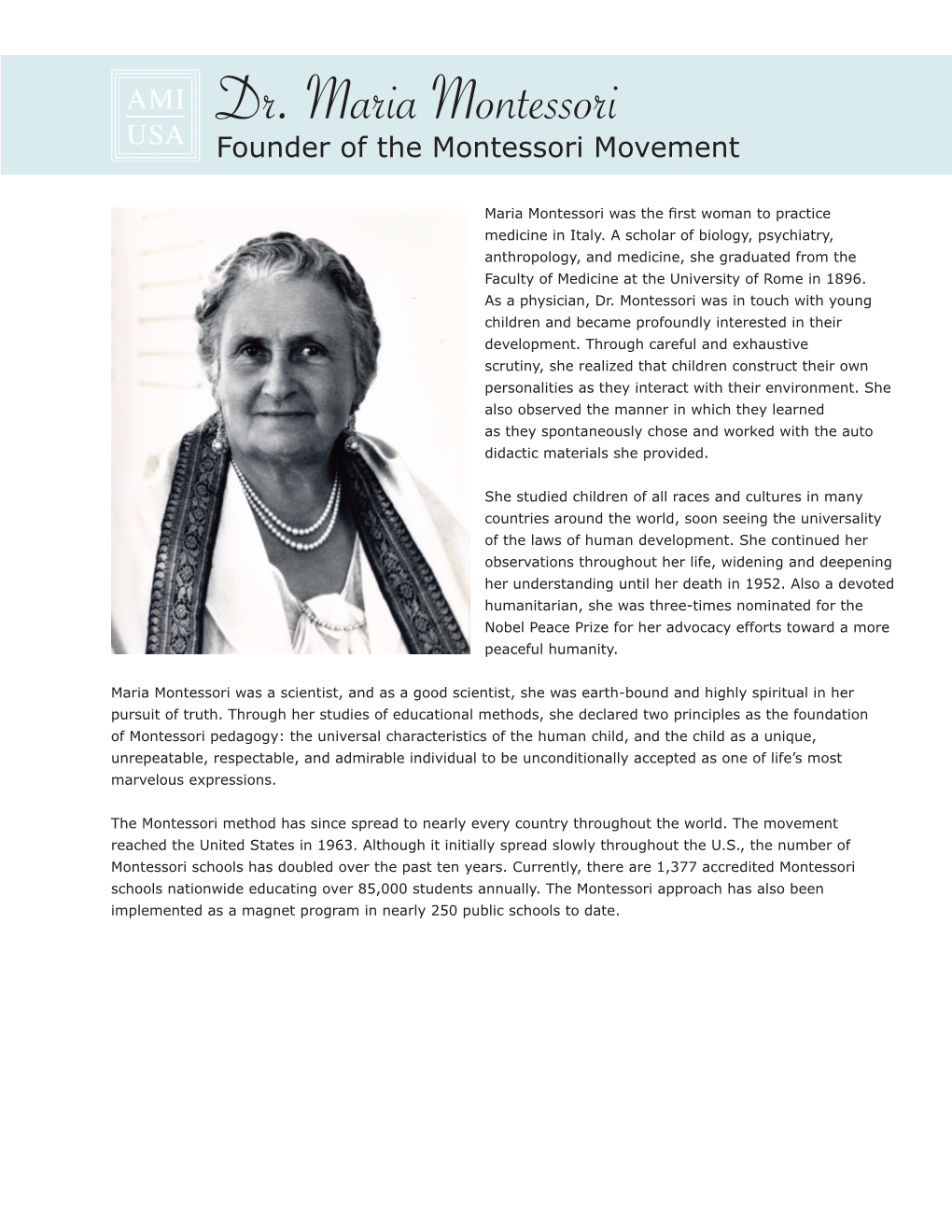 Dr. Maria Montessori Founder of the Montessori Movement