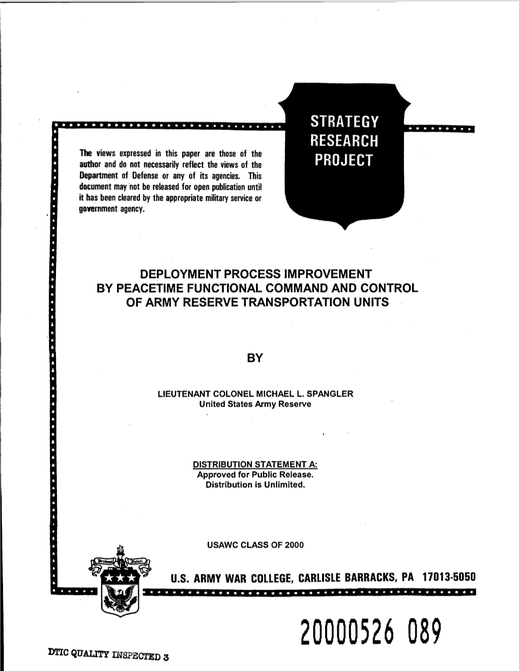 Deployment Process Improvement by Peacetime Functional Command and Control of Army Reserve Transportation Units