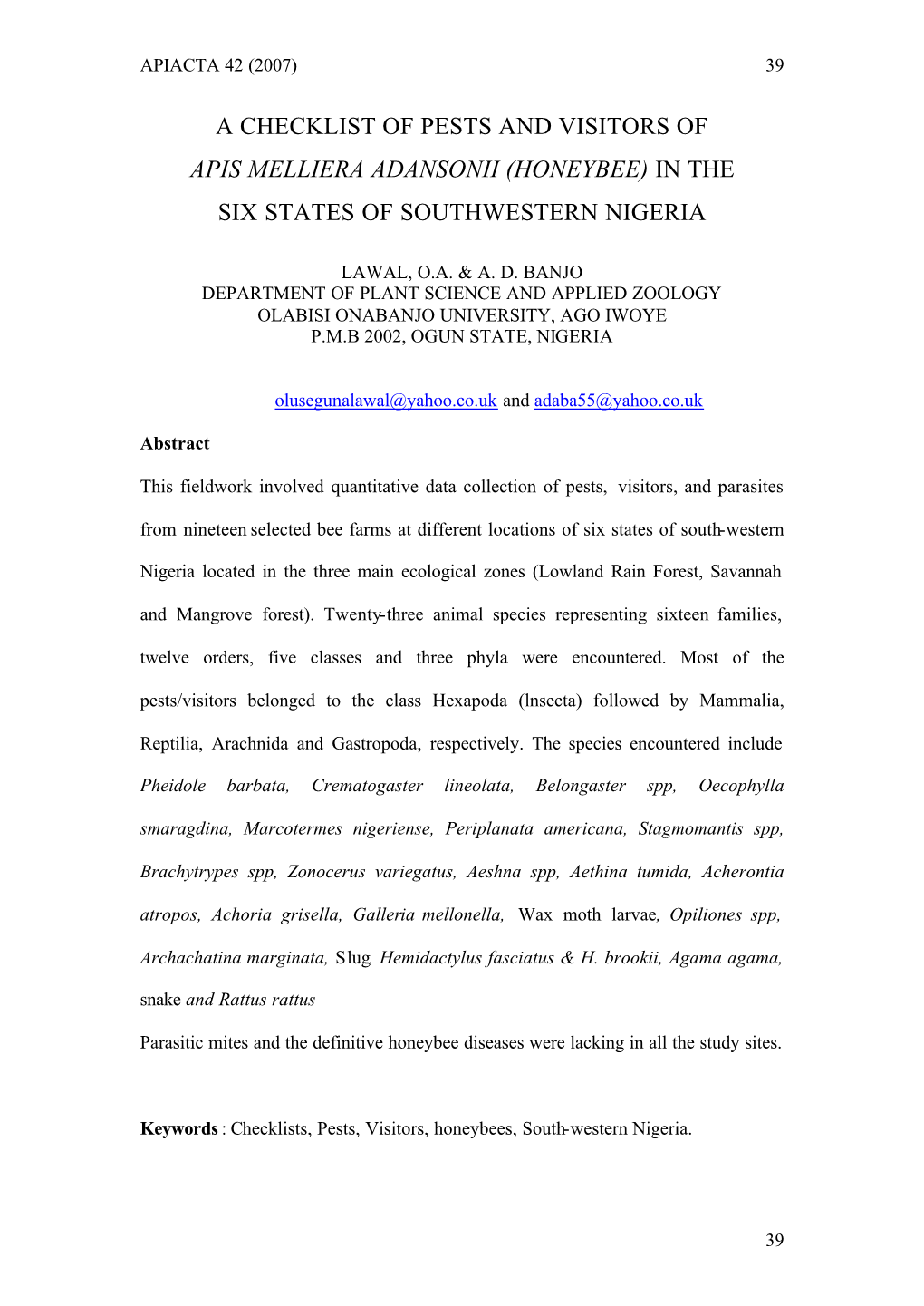 A Checklist of Pests and Visitors of Apis Melliera Adansonii (Honeybee) in the Six States of Southwestern Nigeria