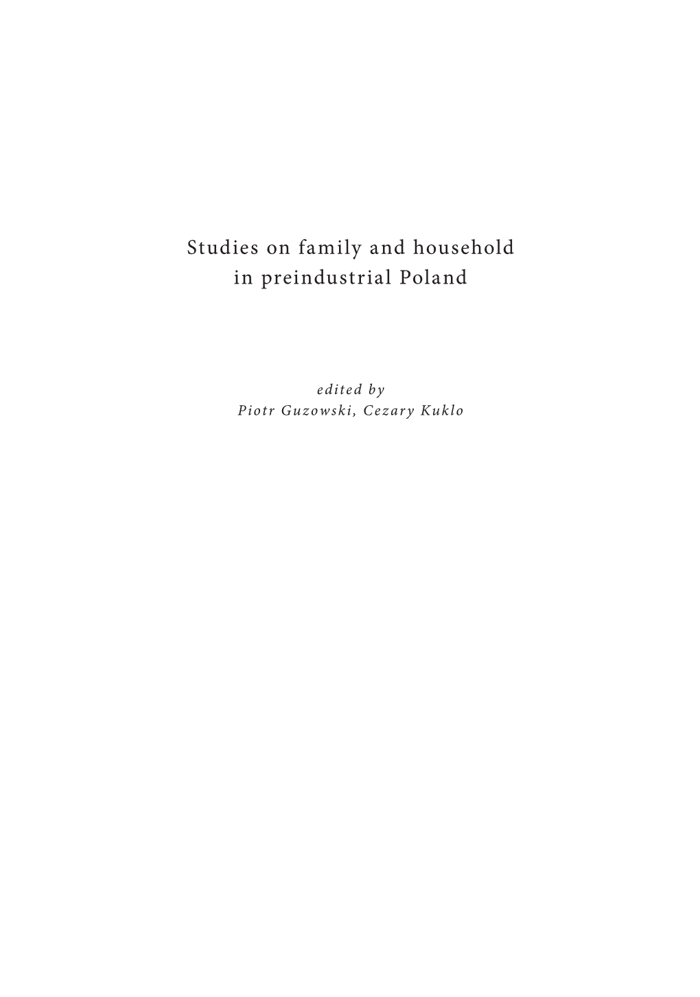 Studies on Family and Household in Preindustrial Poland