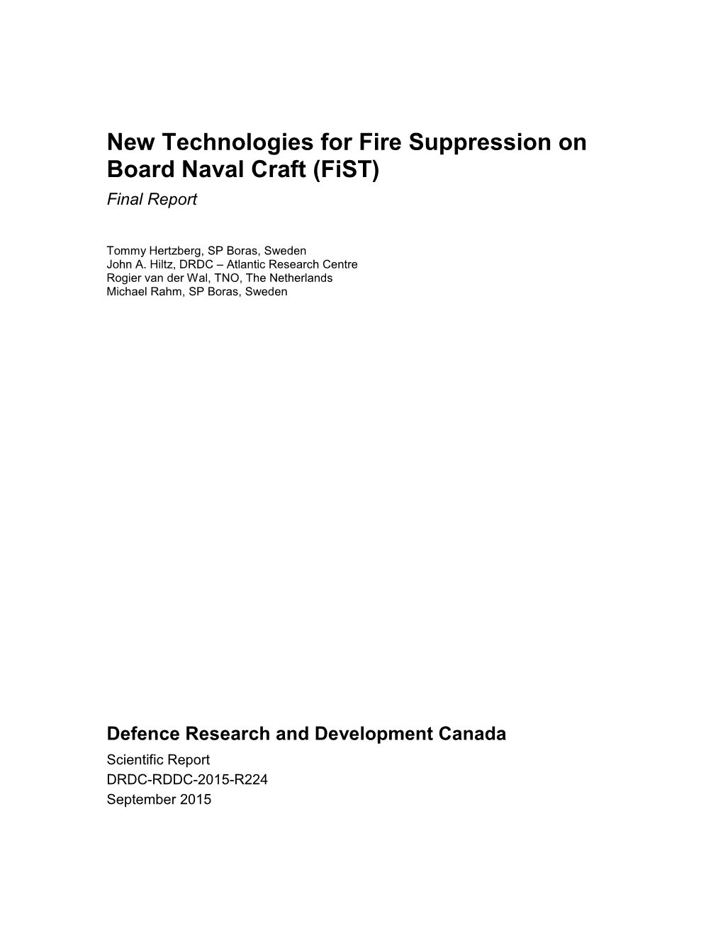 New Technologies for Fire Suppression on Board Naval Craft (Fist) Final Report