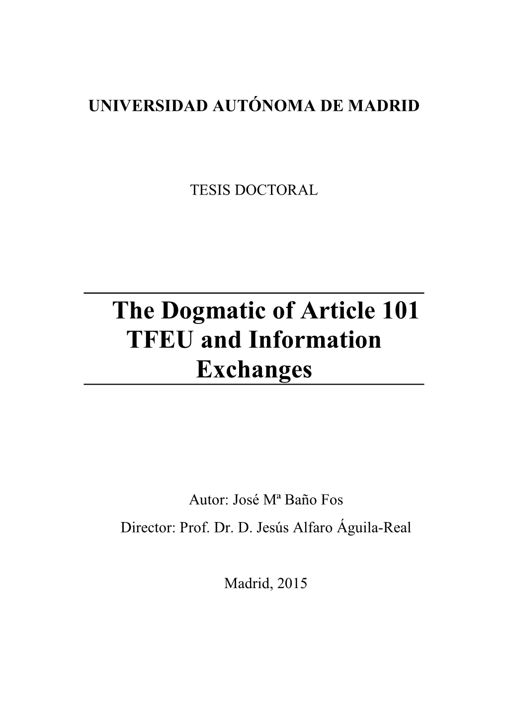 The Dogmatic of Article 101 TFEU and Information Exchanges