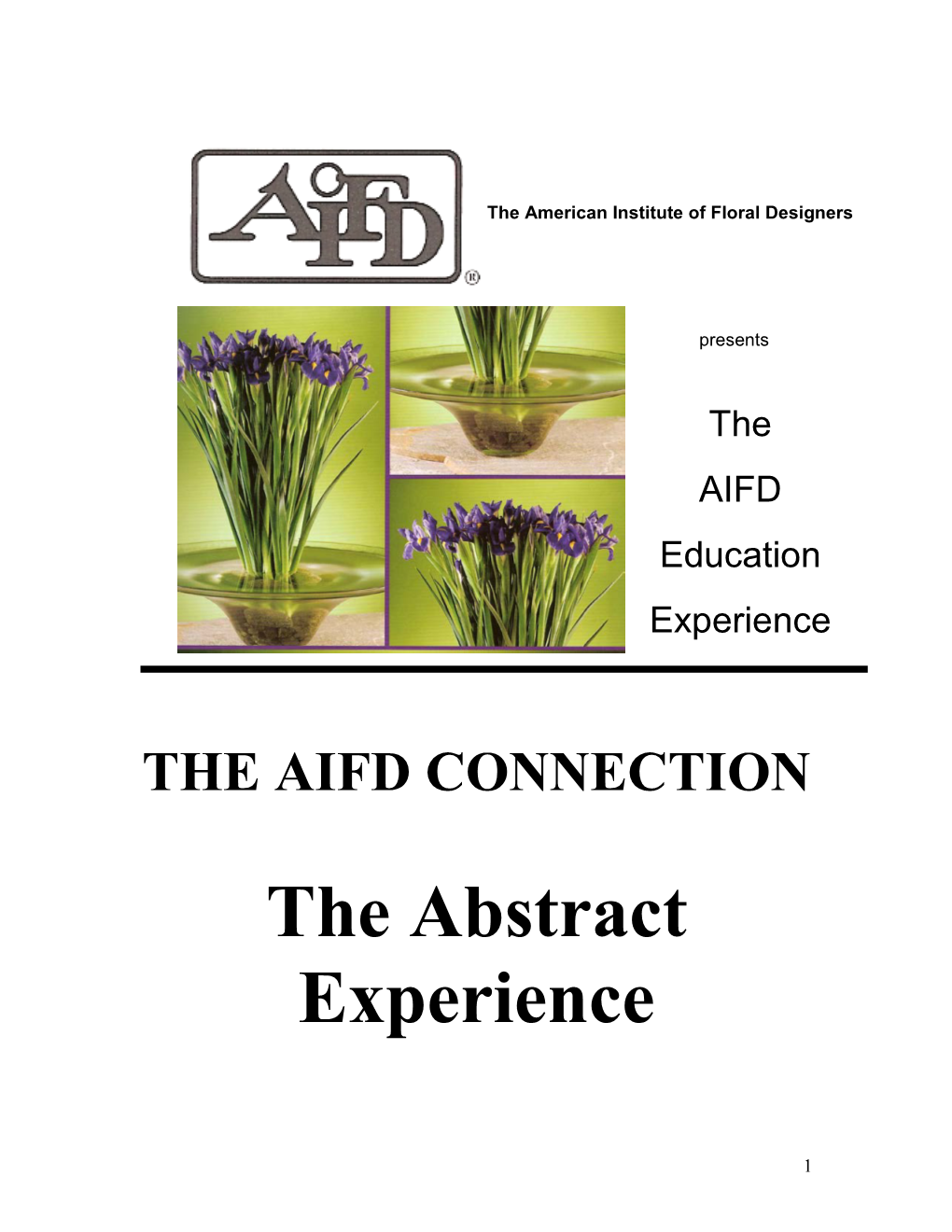 The AIFD Education Experience