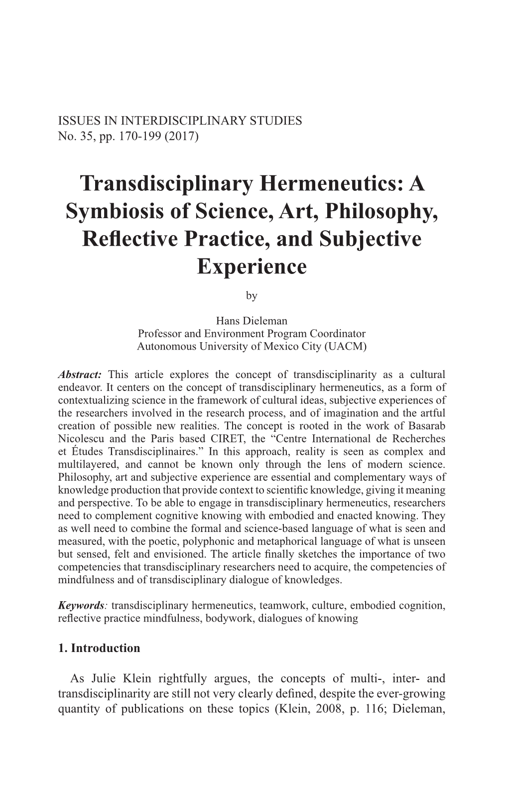 Transdisciplinary Hermeneutics: a Symbiosis of Science, Art, Philosophy, Refective Practice, and Subjective Experience By