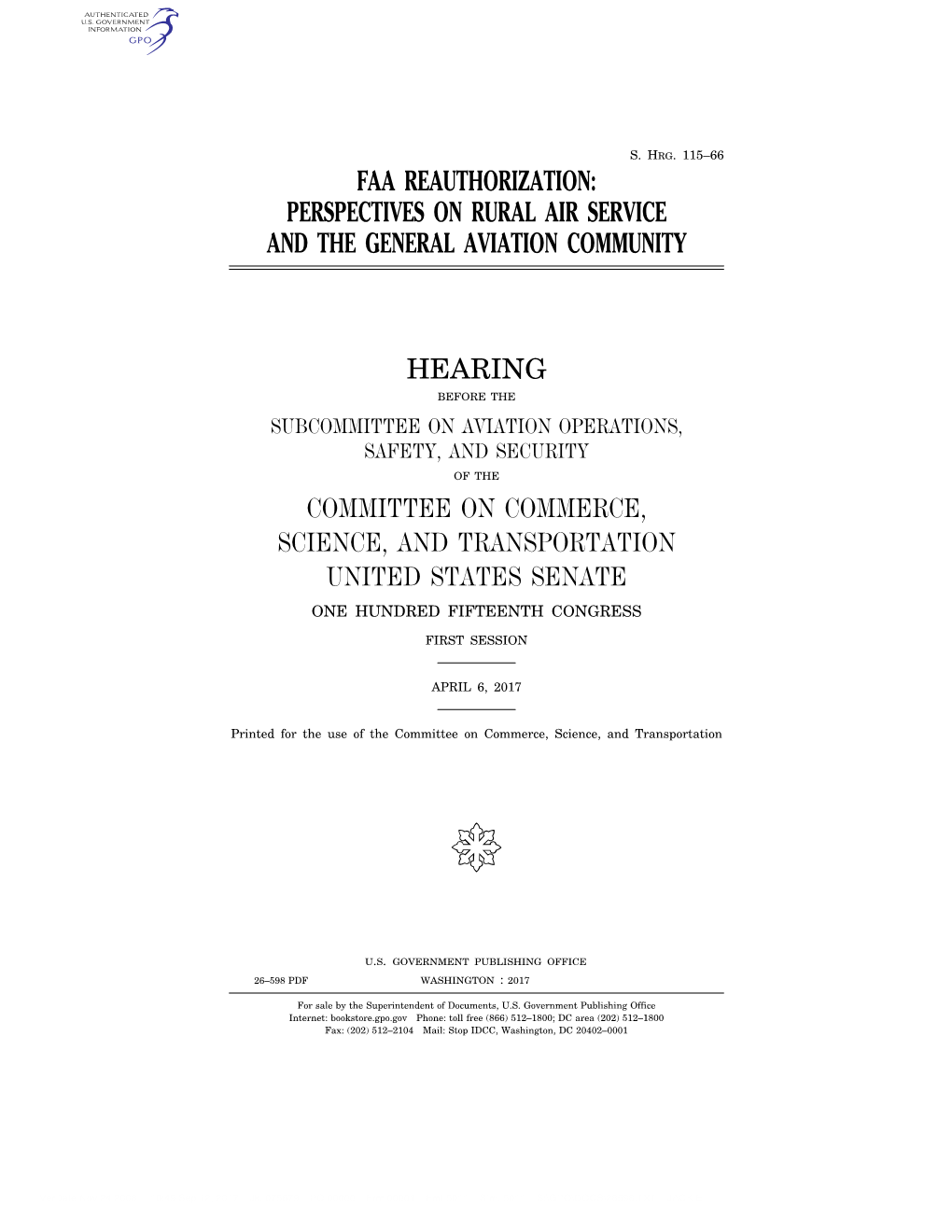 Faa Reauthorization: Perspectives on Rural Air Service and the General Aviation Community