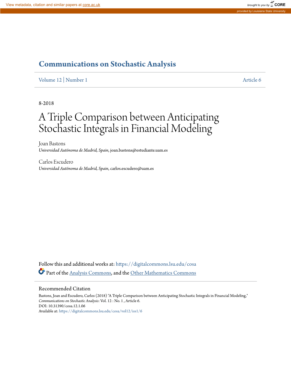 A Triple Comparison Between Anticipating Stochastic Integrals in Financial Modeling Joan Bastons Universidad Autónoma De Madrid, Spain, Joan.Bastons@Estudiante.Uam.Es