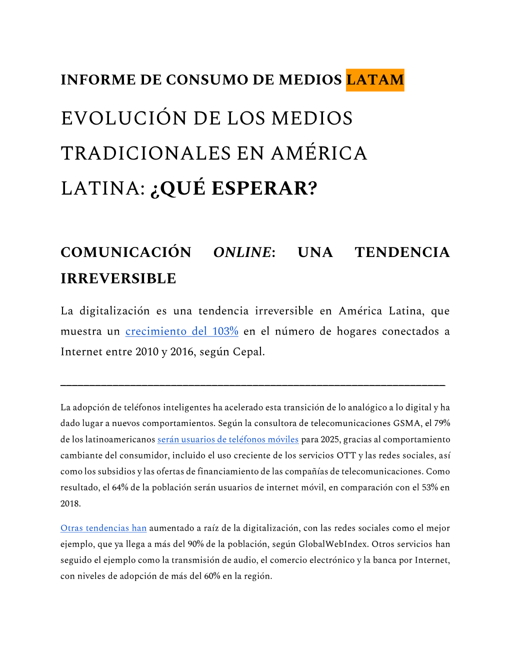 Evolución De Los Medios Tradicionales En América Latina: ¿Qué Esperar?