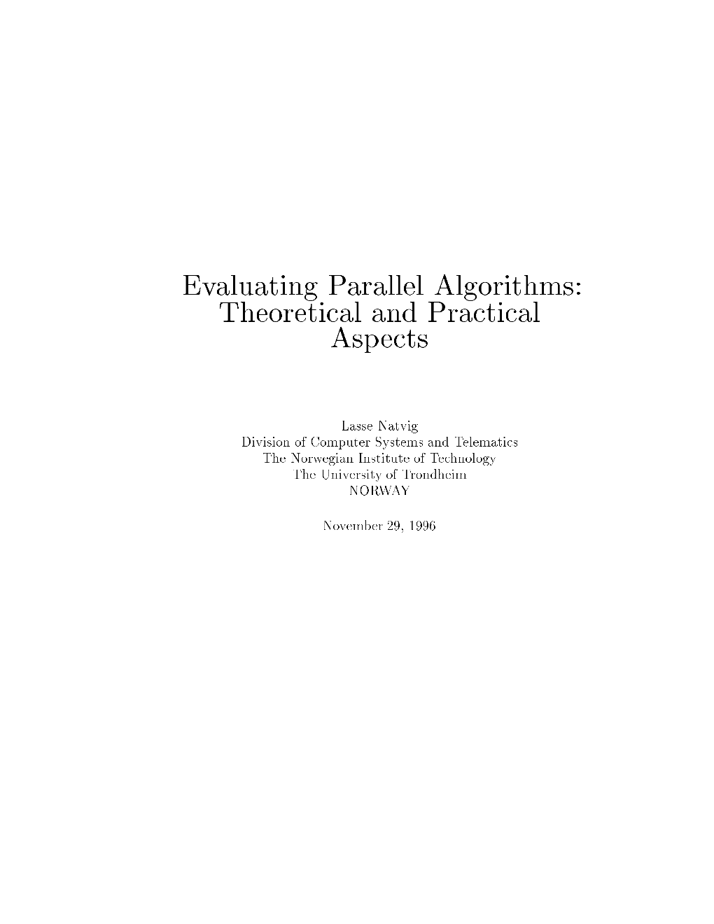 Evaluating Parallel Algorithms