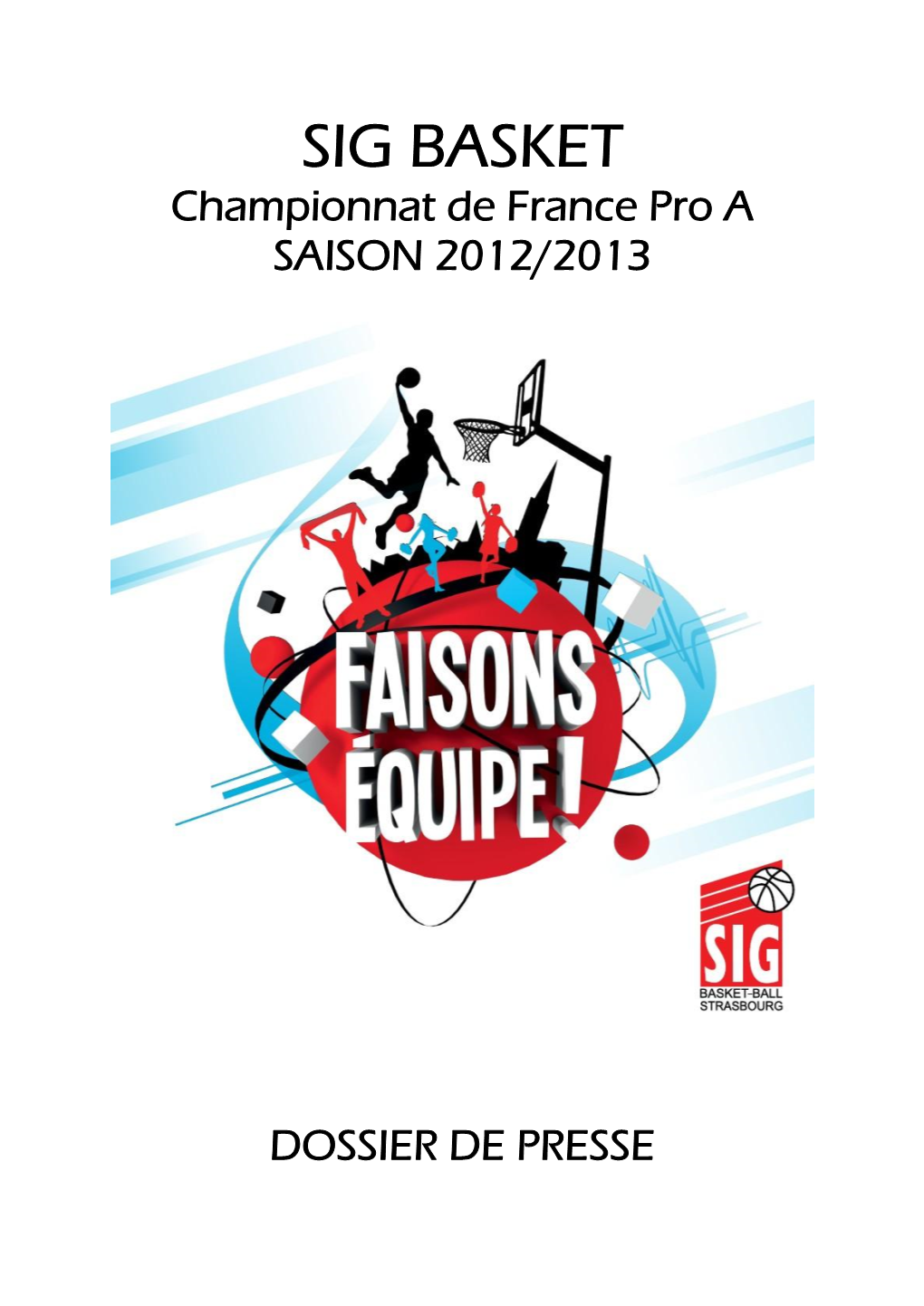 SIG BASKET Championnat De France Pro a SAISON 2012/2013