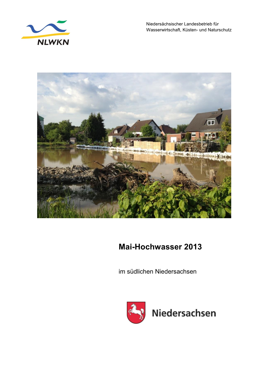 Mai-Hochwasser 2013 Im Südlichen Niedersachsen